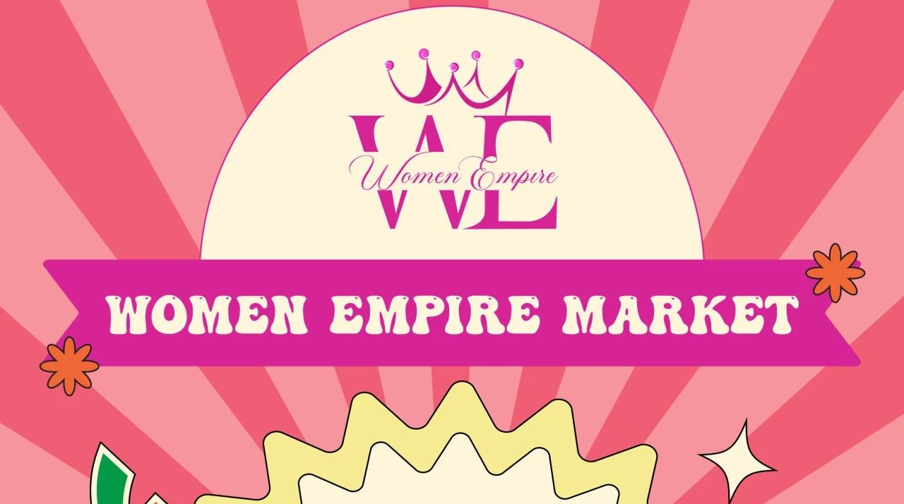 Celebrate Women Owned Businesses at Women Empire Market, Mar 17